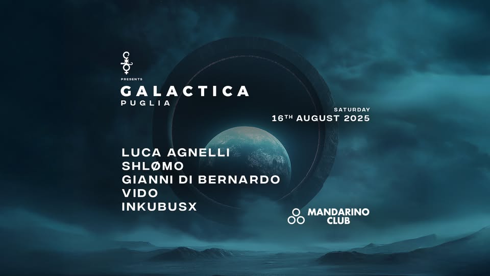 Potrebbe essere un'immagine raffigurante il seguente testo "홀 GALACTICA PET PUGLIA 16TH A202 SATURDAY AUGUST 2025 LUCA AGNELLI SHLOMO GIANNI DI BERNARDO VIDO INKUBUSX MANDA MANDARINO CLUB"