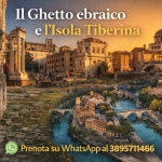 Il Fascino Nascosto del Ghetto di Roma e dell’Isola Tiberina Il Fascino Nascosto del Ghetto di Roma e dell Isola Tiberina a Roma (RM) il 26 giugno 2026