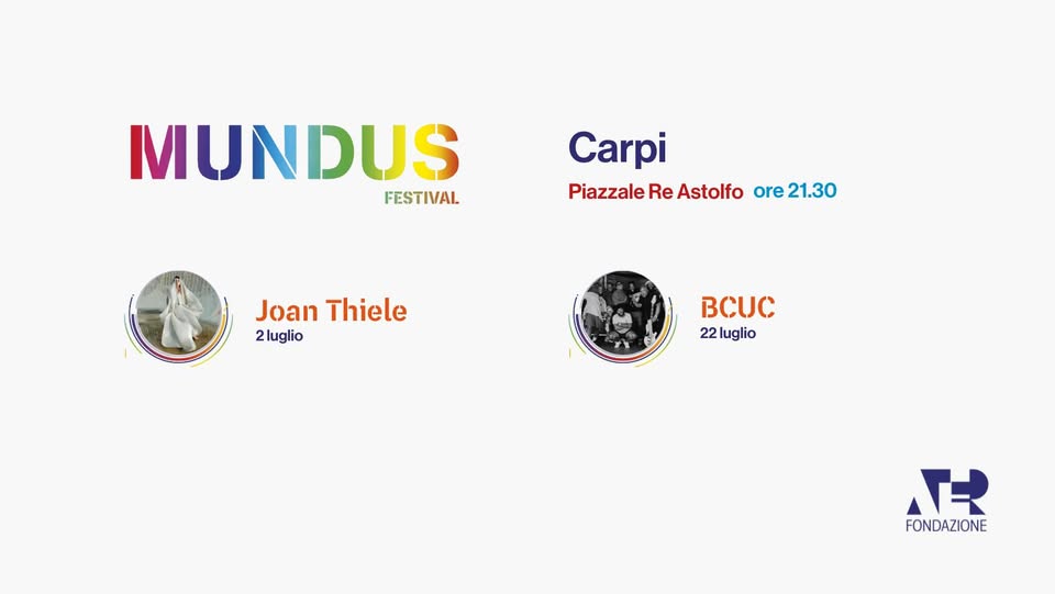 Joan Thiele || BCUC @Carpi | Mundus 2025 Potrebbe essere un disegno raffigurante mappa e il seguente testo "MUNDUS FESTIVAL Carpi Piazzale Re Astolfo ore ore21.30 Joan Thiele luglio BCUC 22 luglio R FONDAZIONE"