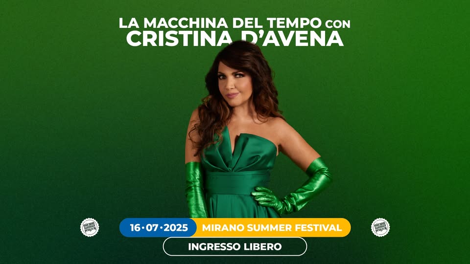 Evento La macchina del tempo Cristina D Avena Mirano Summer Festival Locandina La macchina del tempo Cristina D Avena Mirano Summer Festival - mercoledì 16 luglio ore 21:00 - 23:00