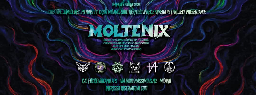 MOLTENIX | PsyTrance connection – 2 Stages @Fucine Vulcano Milano Potrebbe essere un'immagine raffigurante testo