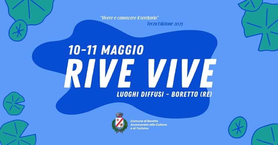 RIVE VIVE | Boretto (RE) | Vivere e conoscere il territorio Potrebbe essere un disegno raffigurante il seguente testo ""Vivere "Vivereeconoscereiterritorio" e coo il territorio" Terza Edizione 2025 10-11 MAGGIO RIVE VIVE LUOGHI DIFFUSI - BORETTO (RE) 影 Comunc Boretto Assessorato Accessorato α Cultura alTurismo"
