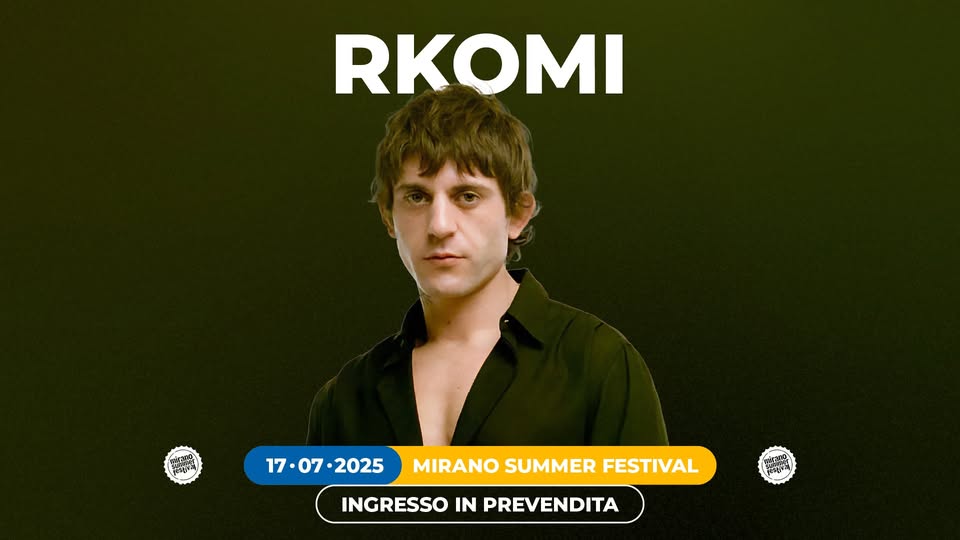 Evento Rkomi Mirano Summer Festival Locandina Rkomi Mirano Summer Festival - giovedì 17 luglio ore 21:00 - 23:00