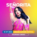 Señorita | Mirano Summer Festival Potrebbe essere un contenuto di pop art raffigurante 1 persona e il seguente testo "SEÑORITA Ss 19.07.2025 MIRANO SUMMER FESTIVAL INGRESSO LIBERO"