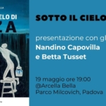 SOTTO IL CIELO DI GAZA ✹ presentazione con gli autori SOTTO IL CIELO DI GAZA presentazione con gli autori a Padova (PD) il 19 maggio 2025