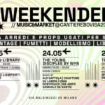 THE WEEKENDER c/o CANTIERE BOVISA The Weekender C – O Cantiere Bovisa a Milano (MI) il 23 maggio - 24 maggio 2025