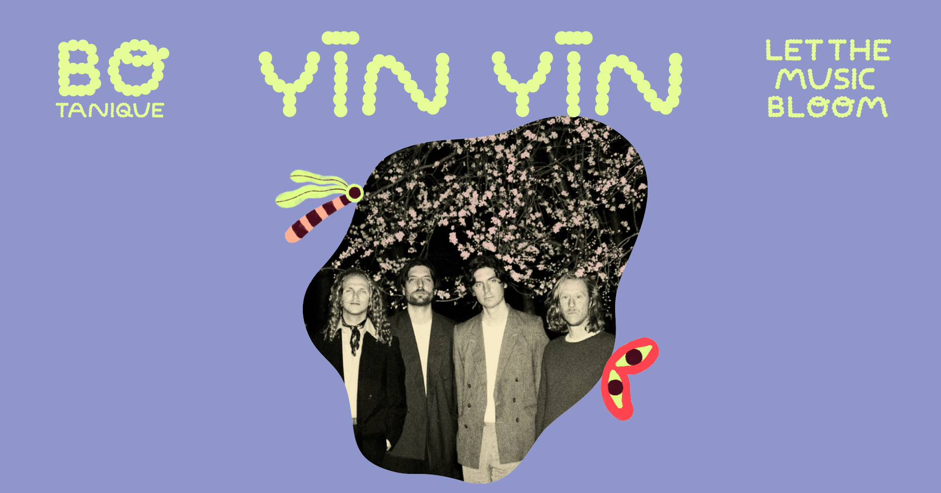 YĪN YĪN – BOTANIQUE FESTIVAL Potrebbe essere un contenuto di pop art raffigurante 4 persone e testo