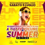 A TUTTO VOLUME SUMMER EDITION Potrebbe essere un contenuto di pop art raffigurante 1 persona e il seguente testo "PIAZZASANBARTOLOMEO-FOSSO NBARTOLOMEO FOSSÒ PIAZZA SABATO 5 SABATO5LUGLIO LUGLIO UM ER UN VIAGGIO MUSICALE DAGLI ANNI 90 AD OGGI A TUTTO VOLUME SUMMER LO EDITION PARTNER HAZARD គារណោទុ STEREOCITA LA LAFENICE"