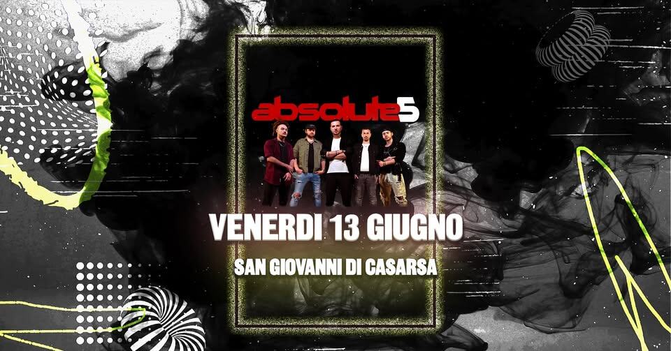 Absolute5 – San Giovanni di Casarsa (PN) Potrebbe essere un'immagine raffigurante 5 persone e testo