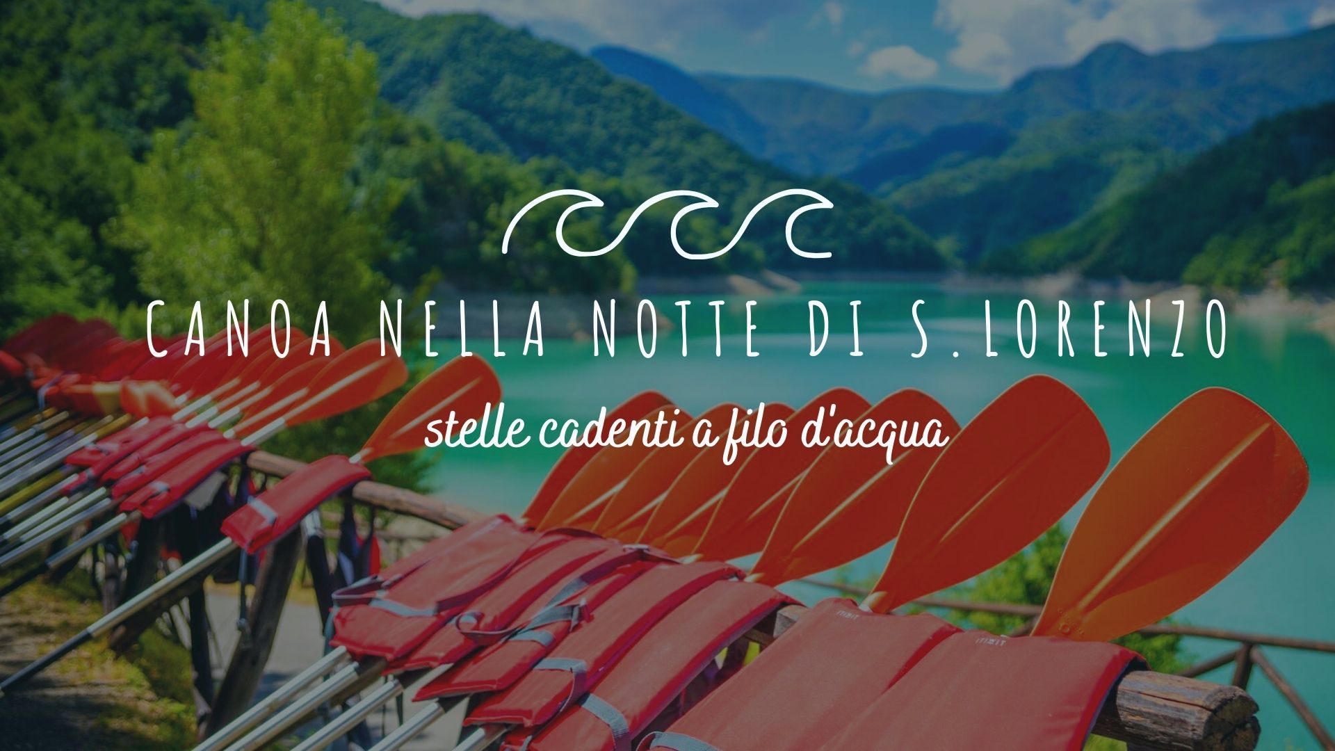 CANOA NELLA NOTTE DI SAN LORENZO Potrebbe essere un'immagine raffigurante kayak e il seguente testo "للهرر CANOA NELLA NOTTE DI stelle cadenti a filo d'acqua .LORENZO"