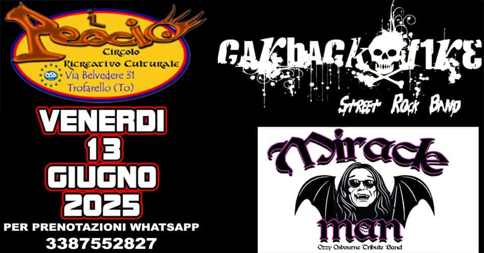 CAR BACK FIRE Street Rock Band — MIRACLE MAN Ozzy Osbourne Tribute Band Potrebbe essere un'immagine raffigurante il seguente testo "ိထ်နိုင Circolo RIcReaTIvo Culturale Via Belvedere 31 Trofarello (To) GAKbAGK GAKhACKO-T1KE HH+ εκε ር Rock BAMD Airace VENERDI 13 GIUGNO 2025 PER PRENOTAZIONI WHATSAPP 3387552827 man Ozzy Osboure Crbute Band"