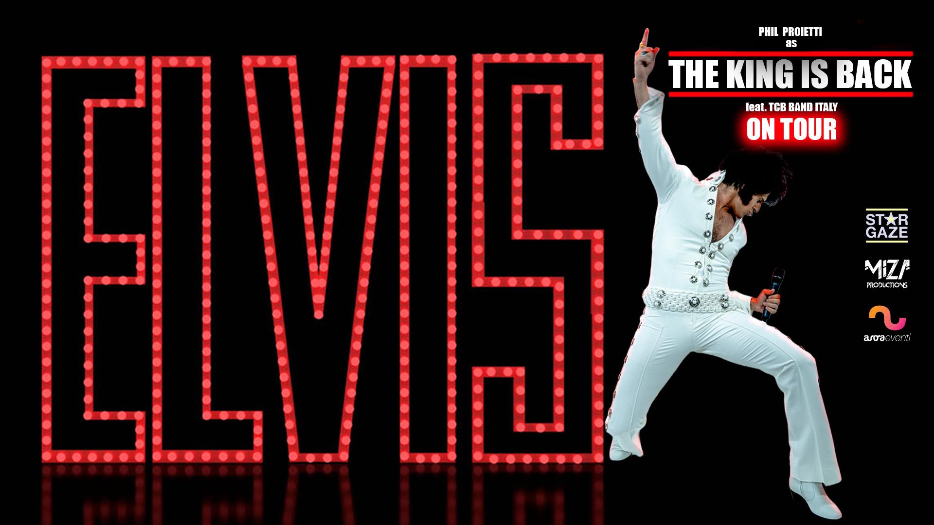 Elvis The King Is Back || Teatro Apollo – Lecce Potrebbe essere un'immagine raffigurante 1 persona, Superman e il seguente testo "PHIL PROIETTI ELVIS ሀ IS as EL THE KINGIS IS BACK leat. TCB BAND ITALY ON TOUR STR GAZE MIZA PRCbUCTIONS PRCS 2 aroad ลาง"