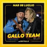 GALLO TEAM – La Centrale “Imola Summer Fest” 2025 Potrebbe essere un'immagine raffigurante 2 persone, chitarra e il seguente testo "MAR AR08LUGLIO 08 LUGLIO 26 GIUGNO PINO E GLI ANTICORPI 27 GIUGNO ROSSO DJ 28 GIUGNO TIMOTHY CAVICCHINI 29 GIUGNO MOKA CLUB 30 GIUGNO ROTTI X CASO 01LUGLIO ACIDICI 05 LUGLIO GLI TALIANI 06 LUGLIO IMOLA BIG BAND 07 LUGLIO JOE DIBRUTTO 08 LUGLIO GALLO TEAM 09 LUGLIO SUD SOUND SYSTEM 10 LUGLIO RUGGERO DE I TIMIDI 71 LUGLIO PUNKREAS 12 LUGLIO FLOYD MACHINE 13 LUGLIO KILLER QUEEN 02 LUGLIO RASTAPACHO 03 LUGLIO GEM BOY 04 LUGLIO ROVAZZI GALLO TEAM LAニニHEIRII 最半三 一1"