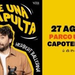 Herbert Ballerina @ Parco Urbano, Capoterra (CA) – 27 agosto 2025 Potrebbe essere un'immagine raffigurante 1 persona e il seguente testo "PAOLO RUFFINI rese M าไอ COME UNA VERA GATAPULTA 27 AGOSTO PARCO URBANO HERBERT HERBERT CAPOTERRA (CA) #E1ACOLI BALL BALLERINA ات PARQLE"