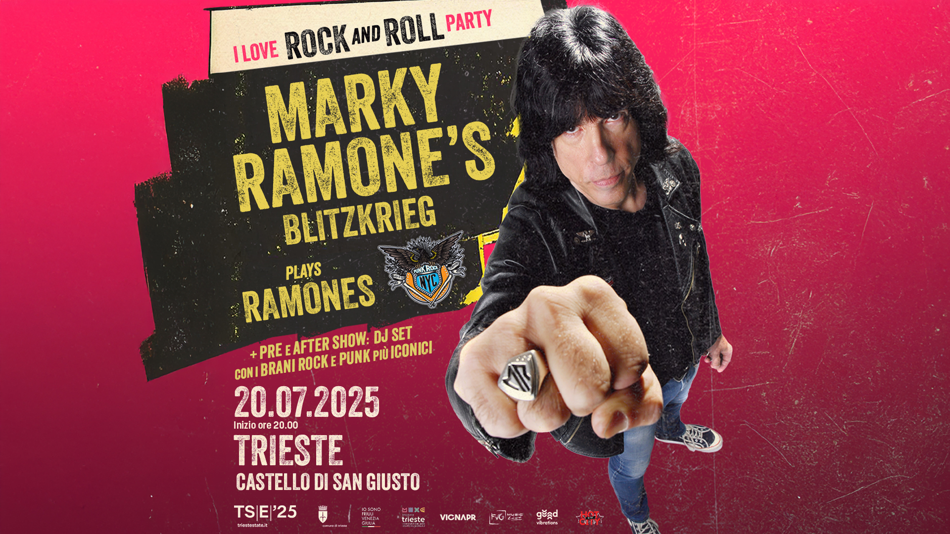I LOVE ROCK AND ROLL party with MARKY RAMONE ● Trieste, Castello di San Giusto ● 20.07.2025 Potrebbe essere un'immagine raffigurante 1 persona e il seguente testo "ILOVE ROCK AND ROLLP PARTY MARKY RAMONE'S BLITZKRIEG RAMONES PLAYS +PRE EAFTER +PREEAFTERSHOW: AFTERSHOW SHOW: DJ SET CON BRANI ROCK PUNK PIÙ ICONICI 20.07.2025 Inizic 20.00 TRIESTE CASTELLO CASTELLODISANGIUSTO DI SAN GIUSTO TSE'25 trieste VICNAPR 下んひなまん ឥម័ន្ ปริทาพง"