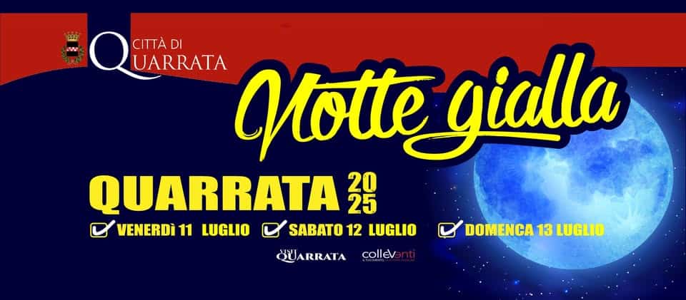 Notte Gialla 2025 Potrebbe essere un'immagine raffigurante il seguente testo "QUARRAT Qu UARRATA Motte_gialla Motte gialla CITTADI DI QUARRATA 25 20 VENERDÌ11 11 LUGLIO SABATO 12 LUGLIO QUARRATA collev DOMENCA13LUGLIO DOMENCA 13 LUGLIO"