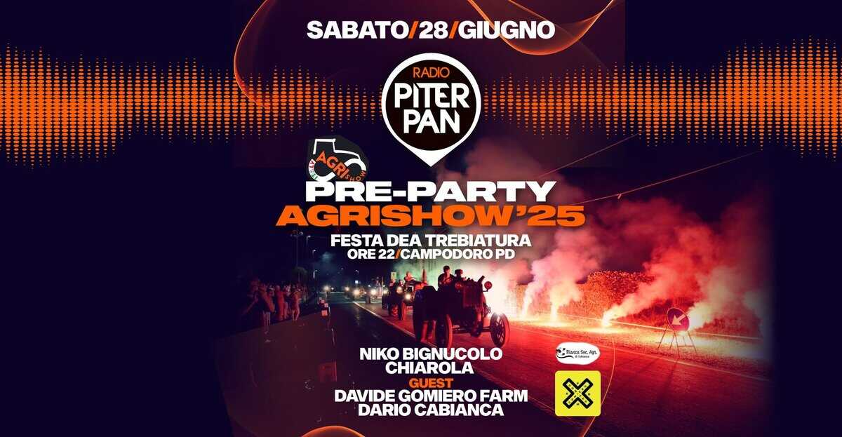 Evento PRE – PARTY AGRISHOW 2025 – Festa della Trebbiatura – Campodoro PD Locandina PRE – PARTY AGRISHOW 2025 – Festa della Trebbiatura – Campodoro PD - sabato 28 giugno ore 22:00 - 00:00