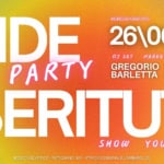 PRIDE Party: LIBERITUTTI. Potrebbe essere un'immagine raffigurante il seguente testo "PRIDE INGRESSO INGRESSOGRATUITO GRAT GRATUITO 26/06 PRIDE IS MORE THAN CELEBRATION- IT'SAMOVEMENT! DJ SET MARKET FOOD&DRINK PARTY GREGORIO LA FATA BARLETTA IGNORANTE LIBERITU RITUTT SHOW YOUR COLORS! BOSCO SELVATICO PUTIGNANO (BA) STRADACOMUNALELOMBARD, INDSATOSOTLOBOBSESOSAO 26."