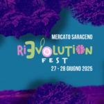 RiEvolution Fest III Edizione Potrebbe essere un contenuto grafico raffigurante il seguente testo "MERCATO MERCATOSARACENO SARACENO Ri3 Ονο VOLUTION 得N FEST 27-28 27 28 GIUGNO 2025"