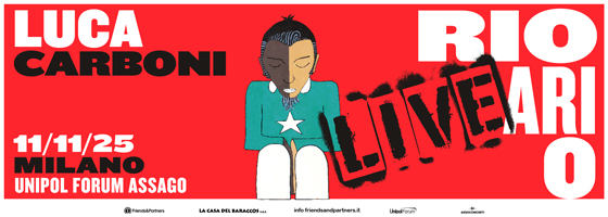 RIO ARI O LIVE – Luca Carboni 11/11/25 Unipol Forum Assago Milano Potrebbe essere un'illustrazione raffigurante testo