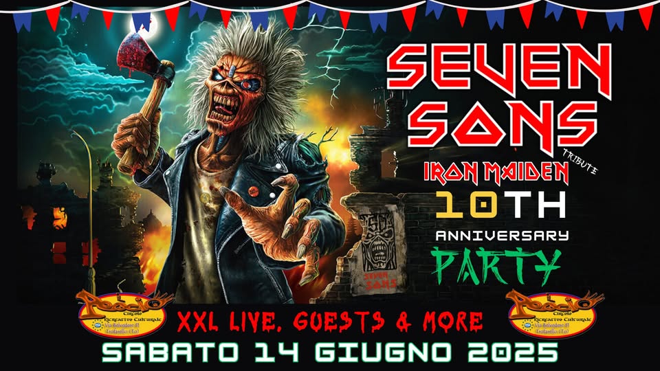 SEVEN SONS Iron Maiden Tribute |10 YEARS PARTY LIVE @ Il Peocio Potrebbe essere un'immagine raffigurante testo