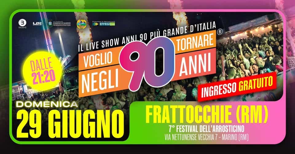 Evento Voglio Tornare Negli Anni 90 – Frattocchie (RM) Locandina Voglio Tornare Negli Anni 90 – Frattocchie (RM) - domenica 29 giugno ore 21:20 - 23:20