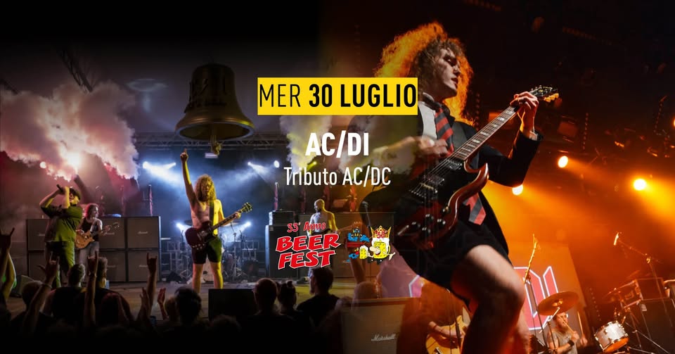AC/DI – Tributo AC/DC | BeerFest 2025 Solesino PD | BIG SHOW Potrebbe essere un'immagine raffigurante 8 persone, chitarra e il seguente testo "MER 30 LUGLIO AC/DI Tributo TributoAC/DC Ac/C 33" ATo BEER FEST"