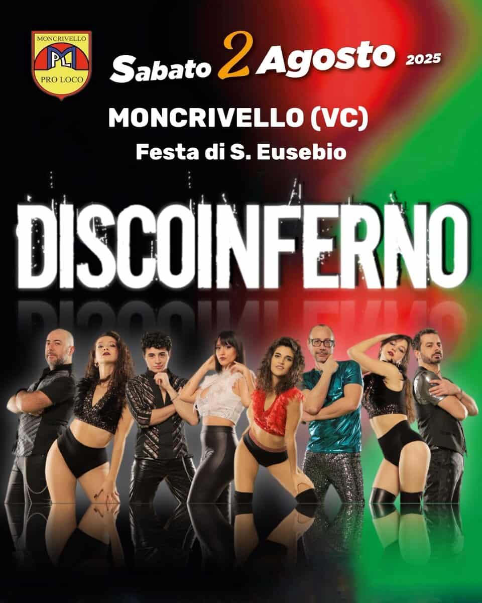 Evento DiscoInferno Festa di S. Eusebio (Moncrivello, VC) Locandina DiscoInferno Festa di S. Eusebio (Moncrivello, VC) - sabato 2 agosto ore 21:30 - 23:30