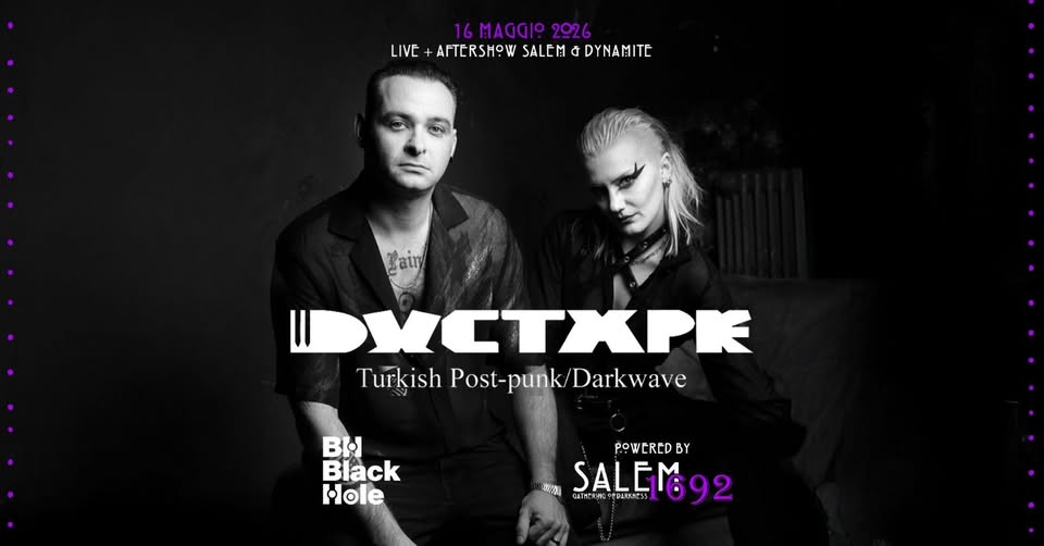 ☽ WITCHES SABBATH NIGHT ☾ DUCTAPE (Turkish Post-Punk/Dark Wave) 🦇SALEM 1692 EPIPHANY🦇 Potrebbe essere un contenuto grafico raffigurante 3 persone e il seguente testo "WITCHES' SABBATH NIGHT SALEM SALEM1692EPIPHANY 1692 EPIPHANY WyCTKPK Turkish Post-punk/Darkwave Post- punk/ 각일 5 GENNAIO 2026 (prefestivo) 은빛. SLAUGTHER CLUB Via Tagliabue HF Paderno D.MI) SALE1692 it GOTHICNEWWAVE.&BO'SMIGHT GO GOTHI NEW WAVE & 60'S SNIGHT 92"
