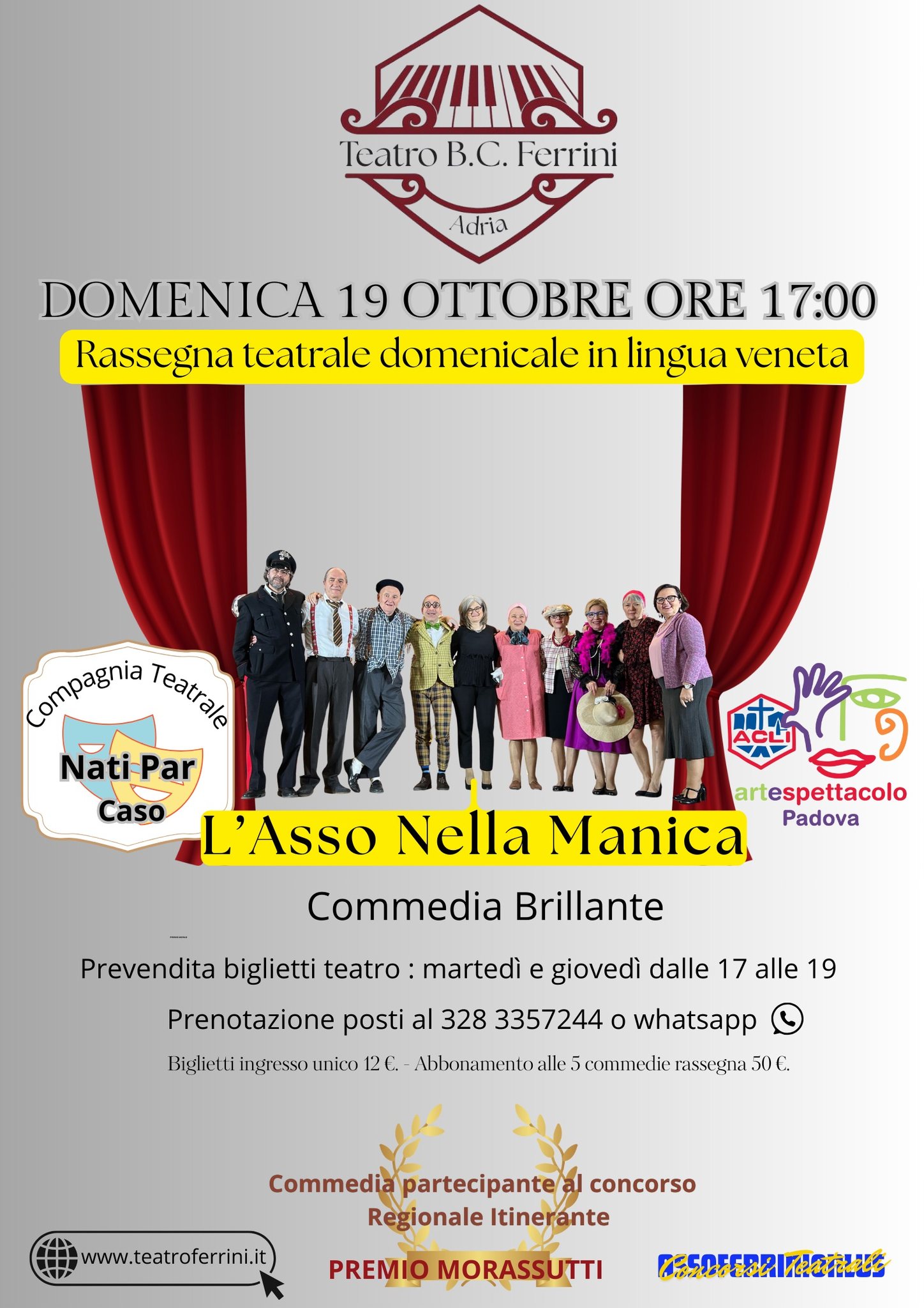 Potrebbe essere un'immagine raffigurante ‎9 persone e ‎il seguente testo "‎SANA Teatro B.C. Ferrini Adria DOMENICA 19 OTTOBRE ORE 17:00 Rassegna teatrale domenicale in lingua veneta Compagnia dell'Imprevisto El Moroso Vecio Commedia Brillante artespettacolo Padova Prevendita biglietti teatro :martedì e giovedì dalle 17 alle 19 Prenotazione posti al 328 3357244 o whatsapp Biglietti ingresso unico 12 2C C. Abbonamento alle commedie rassegna OC. Commedia partecipante لa concorso Regionale Itinerante www.teatroferrini.it PREMIO MORASSUTI nE6OrEEPИHaTHИ‎"‎‎