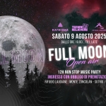 FULL MOON – 12 HOURS OPEN AIR PARTY ★ MONTE ZONCOLAN Potrebbe essere un'immagine raffigurante eclissi e il seguente testo "TECHNOG KATHISMA BELIEVERS RIFUGIO AUCIANE SABATO 9 AGOSTO 0OOr 2025 DALLE ORE 16:00... TILL LATE ON FULL MOON FULL N FULL I Open ain 12H NON STOP MUSIC PARTY INGRESSO CON OBBLIGO DI PRENOTAZIONE RIFUGIO LAUGIANE MONTE ZONCOLAN SUTRIO UDINE"