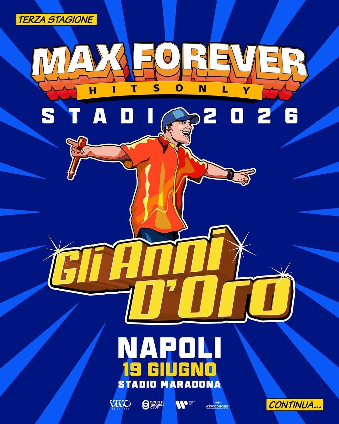 Evento Gli Anni D’oro – Max Pezzali LIVE @Stadio Maradona Napoli Locandina Gli Anni D’oro – Max Pezzali LIVE @Stadio Maradona Napoli - venerdì 19 giugno ore 21:00 - 23:00