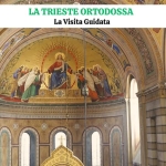 IL FASCINO DELLA TRIESTE ORTODOSSA – Una splendida Visita Guidata Nessuna descrizione della foto disponibile.
