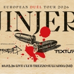 Jinjer + Special Guest @ Live Music Clu, Trezzo S/A (MI) – 10 febbraio 2026 Potrebbe essere un contenuto grafico raffigurante il seguente testo "EUROPEAN DUÉL TOUR 2026 JINJER INI JER 10.02.26 LIVE CLUB TREZZO SULL'ADDA (MI) ((LIVE> τ"