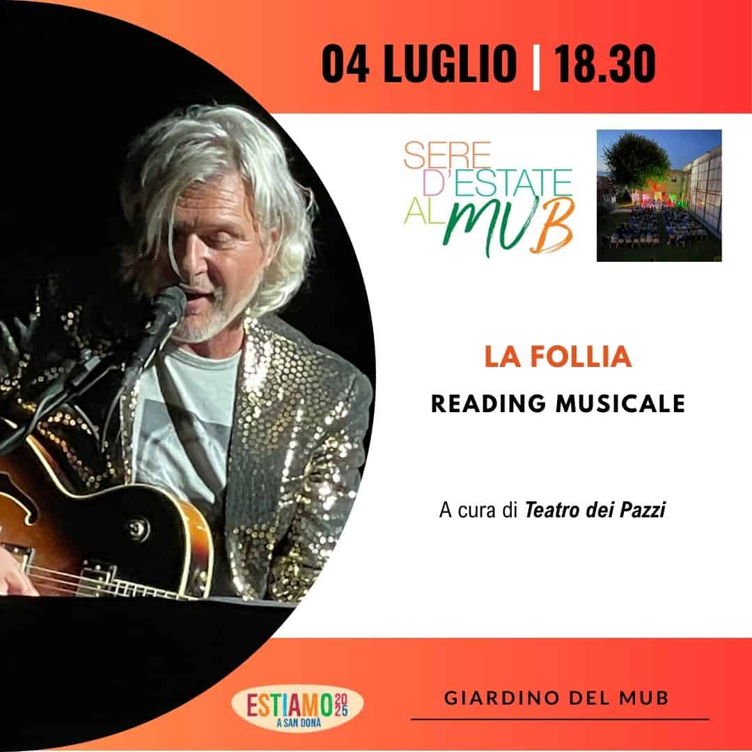 Evento La follia Locandina La follia - venerdì 4 luglio ore 18:30 - 20:30