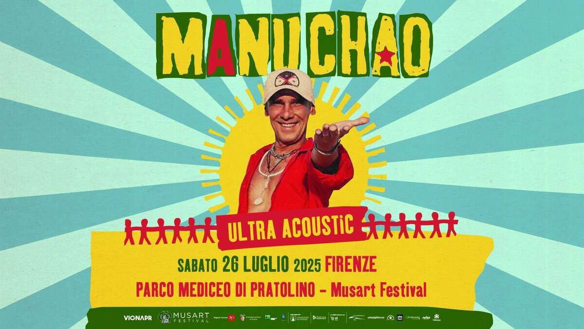 MANU CHAO ULTRA ACOUSTIC ● Firenze, Musart Festival ● 26.07.2025 Potrebbe essere un contenuto grafico raffigurante 1 persona e il seguente testo "MAMUCHAO 大大大大大大 ULTRA ACOUSTIC 大大大大大大 SABATO 26 LUGLIO 2025 FIRENZE PARCO MEDICEO DI PRATOLINO Musart Festival VIGNAPR MUSART ESTIVAL 52 नंपमतक"