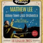 Matthew Lee feat. ATJO “The Prince of Rock’n’Roll” Potrebbe essere un'immagine raffigurante 1 persona e il seguente testo "ANNUALE ANNUALELUGLIO2025 LUGLIO 2025 ANNO XIII Vintage MATTHEW LEE feat. Abbey Town Jazz Orchestra in The Prince Of fRock'n'Roll ** Free Event 18 18LUGLIO2025 LUGLIO 2025 SESTO AL REGHENA (PN) -PIAZZETTA BUROVICH- -ORE 21.15 福 sextovintage.it O scxtovintage scxtovintage"