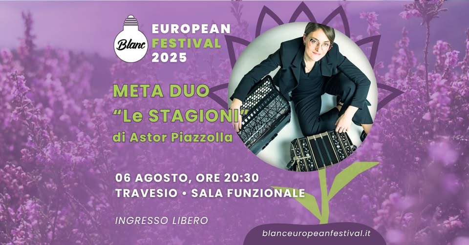 Evento Meta Duo – Le Stagioni Di Astor Piazzolla Locandina Meta Duo – Le Stagioni Di Astor Piazzolla - mercoledì 6 agosto ore 20:30 - 22:30