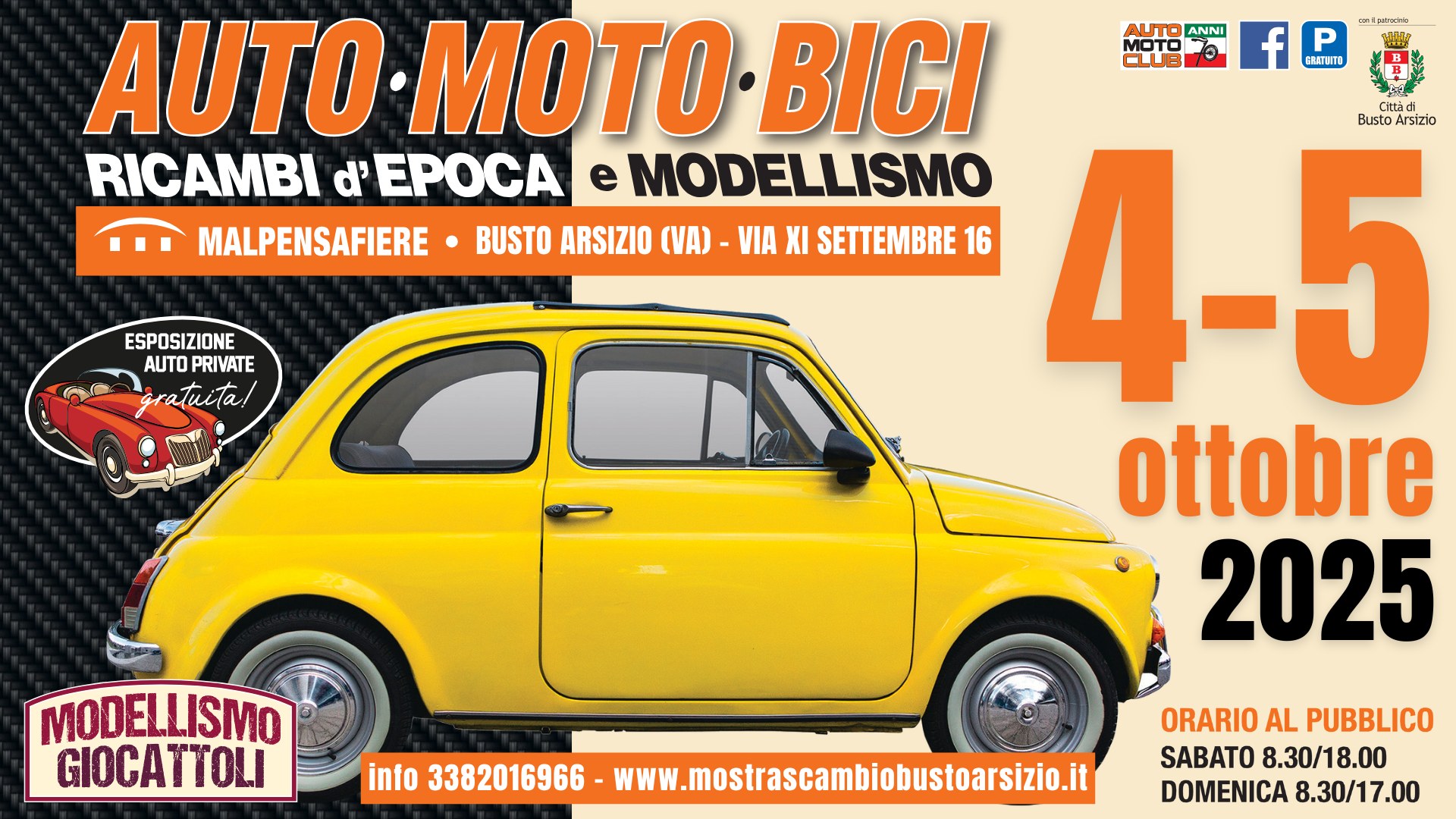 Evento Mostra Scambio Auto – Moto D’epoca Busto Arsizio Locandina Mostra Scambio Auto – Moto D’epoca Busto Arsizio - da sabato 4 ottobre - domenica 5 ottobre 2025 ore 10:30 ore 19:00