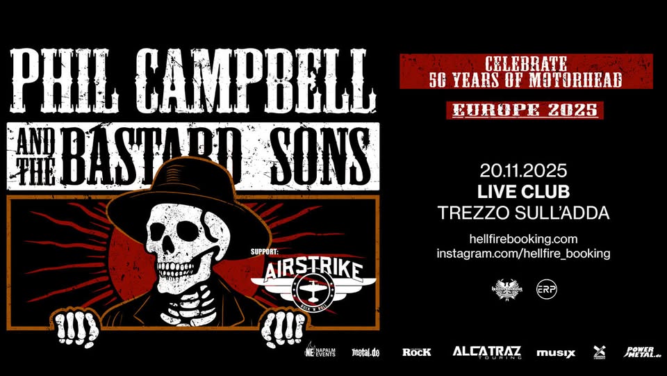 Evento Phil Campbell & The Bastard Sons e Airstrike 50 Years of Motörhead Live Club, Trezzo sull’Adda Locandina Phil Campbell & The Bastard Sons e Airstrike 50 Years of Motörhead Live Club, Trezzo sull’Adda - giovedì 20 novembre ore 19:30 - 23:30