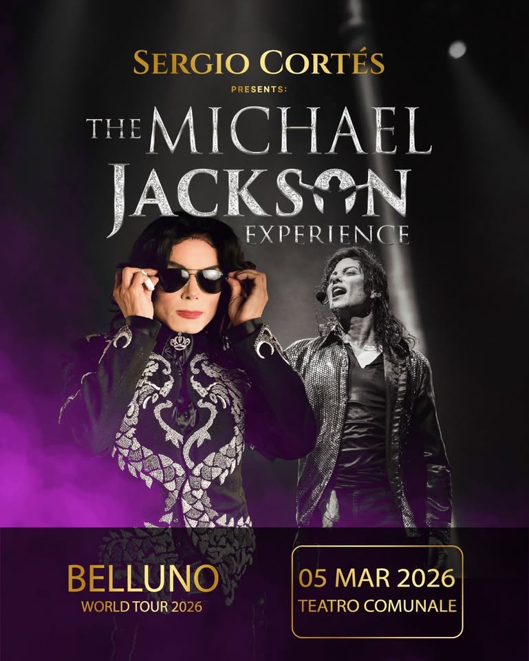 Sergio Cortes “The Michael Jackson Experience” – Belluno Potrebbe essere un'immagine raffigurante 2 persone e il seguente testo "SERGIOCORTÉS SERGIO CORTÉS PRESENTS THE MICHAEL JACKSON .해 EXPERIENCE الاكل BELLUNO WORLD WORLDTOUR2026 WO TOUR 2026 05 MAR 2026 TEATRO COMUNALE"