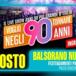 Voglio Tornare Negli Anni 90 ® • Balsorano Nuovo (AQ) Voglio Tornare Negli Anni 90 – Balsorano Nuovo (AQ) a Balsorano Nuovo (AQ) il 11 agosto 2025
