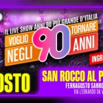 Voglio Tornare Negli Anni 90 ® • San Rocco al Porto (LO) Voglio Tornare Negli Anni 90 – San Rocco al Porto (LO) a San Rocco al Porto (LO) il 8 agosto 2025