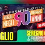 Voglio Tornare Negli Anni 90 ® • Seregno (MB) Voglio Tornare Negli Anni 90 – Seregno (MB) a Seregno (MB) il 31 luglio 2025