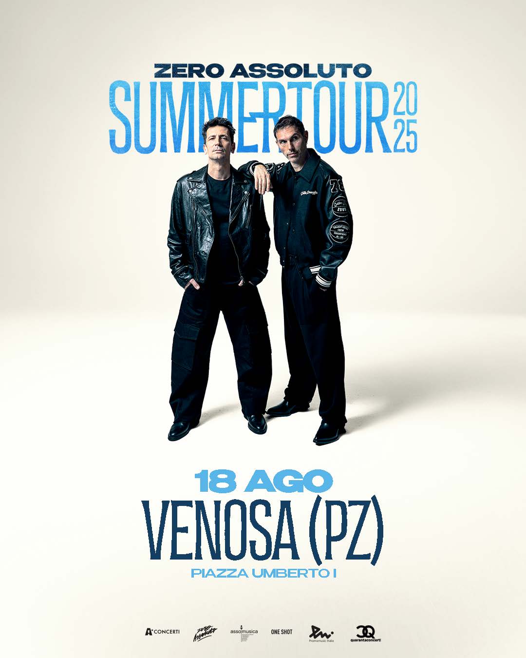 ZERO ASSOLUTO @ Piazza Umberto I | VENOSA (PZ) – lun. 18/08/2025 Potrebbe essere un'immagine raffigurante 2 persone e il seguente testo "ZERO ASSOLUTO SUMMEPTOURZR 25 ఫ0 岡路 18 AGO VENOSA (PZ) PIAZZA UMBERTOI A+CONCERTI A Momsi @ss0mLsica CHESHON MA 5범 સ"