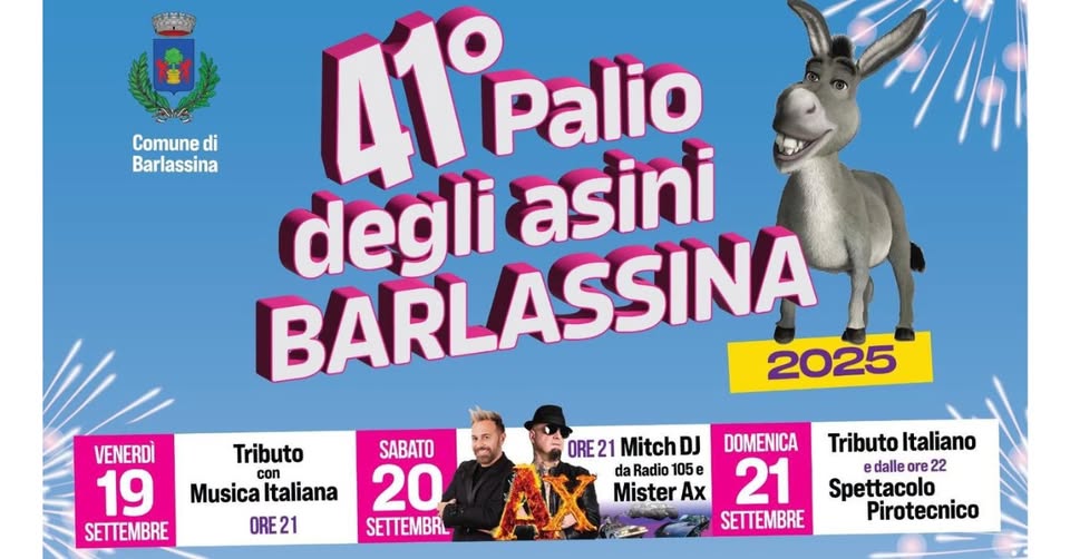 Evento Barlassina (Mb) – 41° Palio Degli Asini Locandina Barlassina (Mb) – 41° Palio Degli Asini - da giovedì 18 settembre - domenica 21 settembre 2025 ore 18:00 ore 23:50