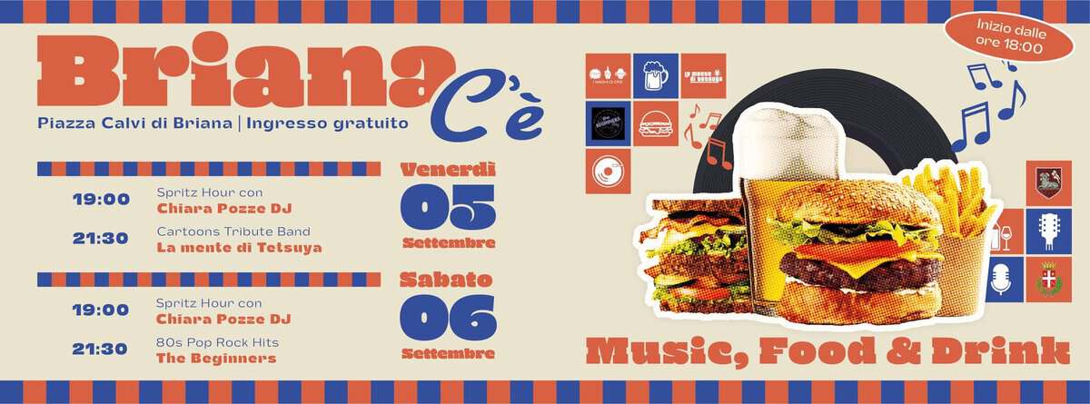 Briana C’è – DAY 2 – THE BEGINNERS Potrebbe essere un'illustrazione raffigurante il seguente testo "Plazza Calvi Brianoc di Briana Ingresso gratulto Venerdì erdi 护 19:00 Inizio Iniziadalio callo ore 18:00 Spritz Hour con Chiara Pここc DJ Ea 21:30 Carloans Tribule B3no La mente di Tetsuya 19:00 Scticmbre Sprit7 Ilour con Chiara Pozze DJ 21:30 sabato 80s Pop Rock Hils The Beginners Kettembre Music, Food & Drink"