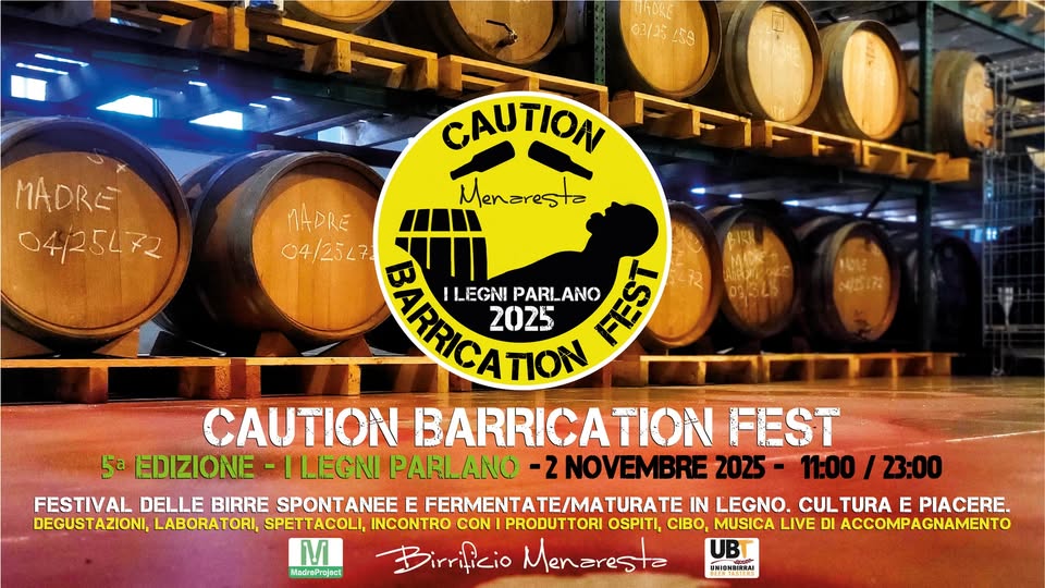 CAUTION BARRICATION FEST 2025 – 2 Novembre, Birrificio Menaresta Potrebbe essere un'immagine raffigurante il seguente testo "14D4C 03/25459 03/25 MADRE 04/25472 CAUTION Menaresta NOM 0425172 D3ELS MADRE 04/25271 LEGNI ভবন PARL PARLANO EGNIPARLANO ANO FEST 2025 CAUTION BARRICATION FEST 5a EDIZIONE LEGNI PARLANO -2 NOVEMBRE 2025- 11:00 / 23:00 FESTIVAL DELLE BIRRE SPONTANEE E FERMENTATE/MATURATE IN LEGNO. CULTURA E PIACERE. DEGUSTAZIONI, LABORATORI, SPETTACOLI, INCONTRO CON PRODUTTORI OSPITI, CIBO, MUSICA LIVE DI ACCOMPAGNAMENTO rificio Menaresta UBT ENIGHERRAI SHIOHISHRAL M MadreProject"