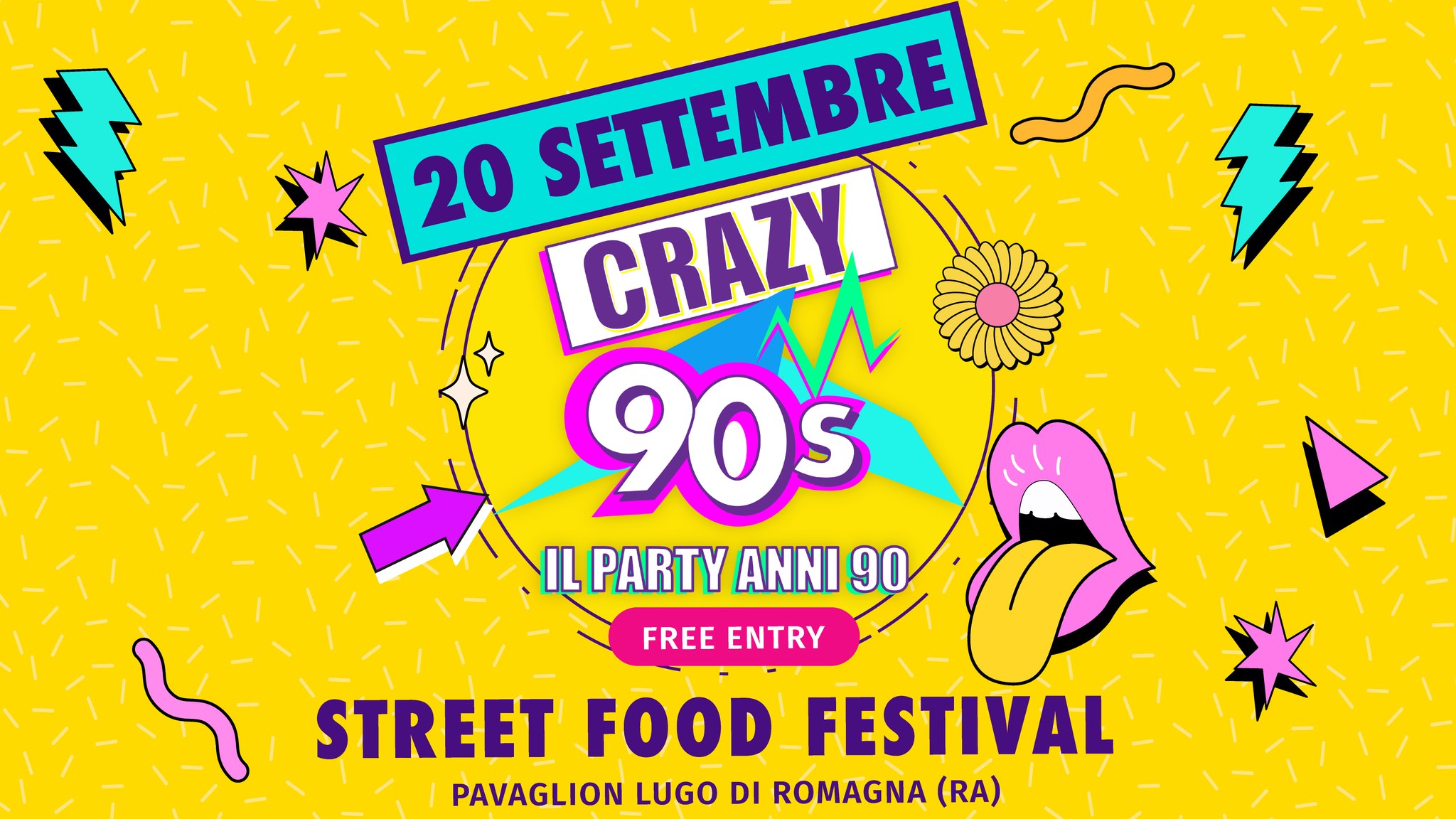 Crazy 90s @LUGO DI ROMAGNA (FC) Potrebbe essere un'immagine raffigurante il seguente testo "¥ # 20 SETTEMBRE CRAZY 90s IL PARTY ANNI 90 90 FREE ENTRY م LUGO DI ROMAGNA LUGO DI ROMAGNA (FC)"