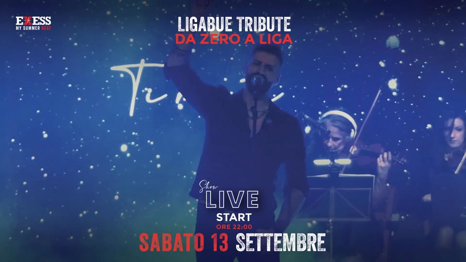 DA ZERO A LIGA – LIGABUE TRIBUTE + ORCHESTRA D’ARCHI | EXESS LIVE | FREE ENTRY